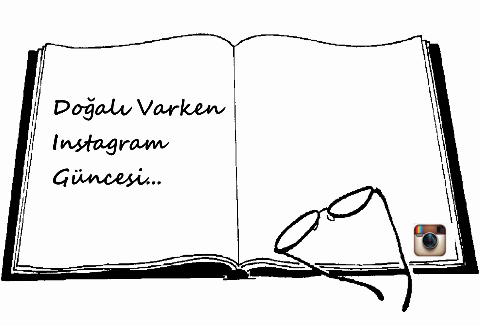 Doğalı Varken Instagram Güncesi